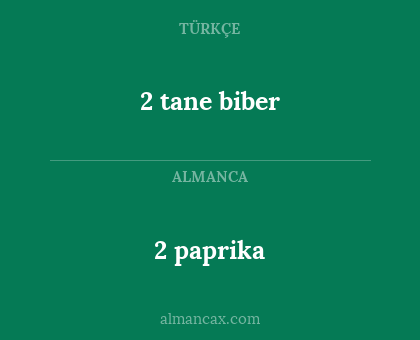 2 tane biber - 2 paprika