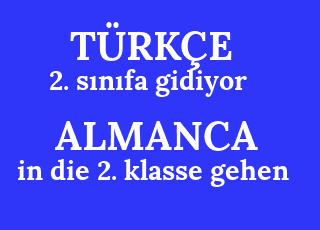 2.+s%C4%B1n%C4%B1fa+gidiyor-in+die+2.+klasse+gehen.png