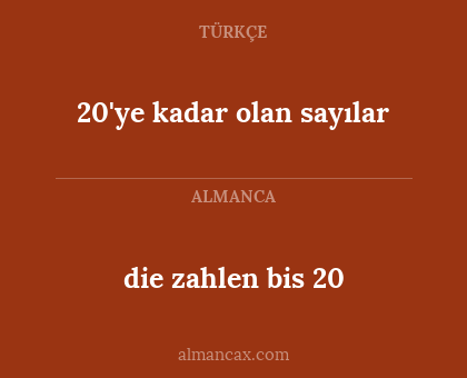 die zahlen bis 20 - 20'ye kadar olan sayılar