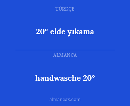 handwasche 20° - 20° elde yıkama