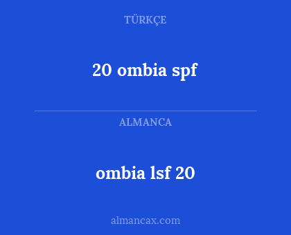 20 ombia spf - ombia lsf 20
