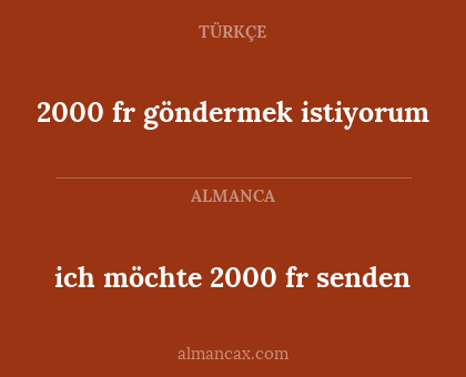 2000 fr göndermek istiyorum - ich möchte 2000 fr senden
