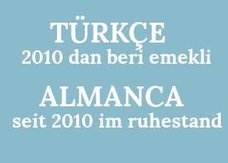 2010+dan+beri+emekli-seit+2010+im+ruhestand.png