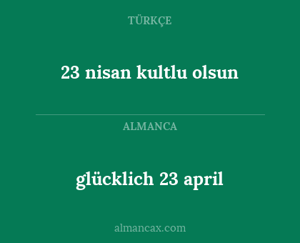 glücklich 23 april - 23 nisan kultlu olsun
