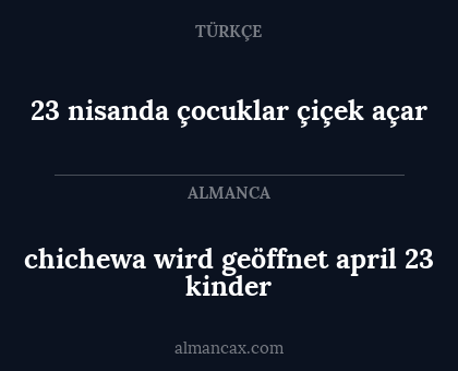 chichewa wird geöffnet april 23 kinder - 23 nisanda çocuklar çiçek açar