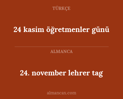 24. november lehrer tag - 24 kasim öğretmenler günü