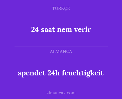spendet 24h feuchtigkeit - 24 saat nem verir