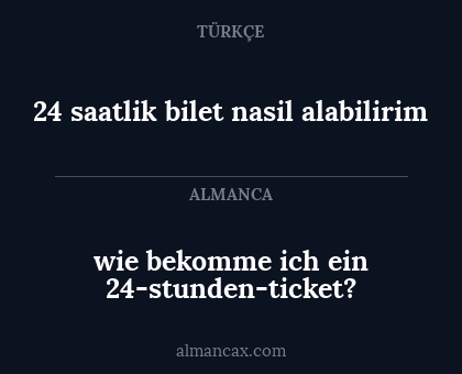 wie bekomme ich ein 24-stunden-ticket? - 24 saatlik bilet nasil alabilirim