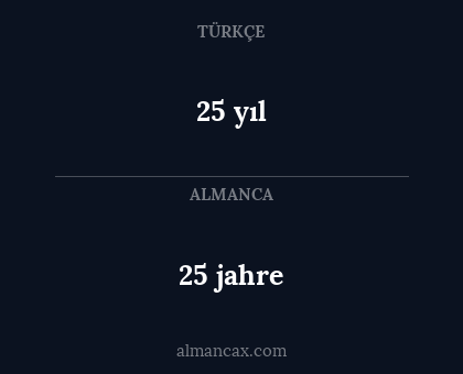 25 yıl - 25 jahre