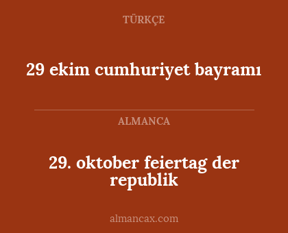 29 ekim cumhuriyet bayramı - 29. oktober feiertag der republik