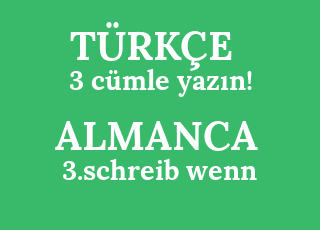 3+c%C3%BCmle+yaz%C4%B1n%21-3.schreib+wenn+-+s%C3%A4tze%21.png