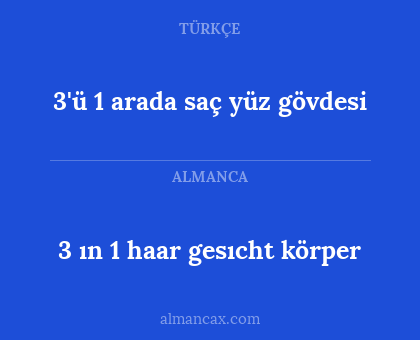 3 ın 1 haar gesıcht körper - 3'ü 1 arada saç yüz gövdesi