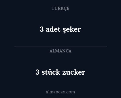 3 stück zucker - 3 adet şeker