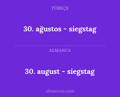 30. august - siegstag - 30. ağustos - siegstag