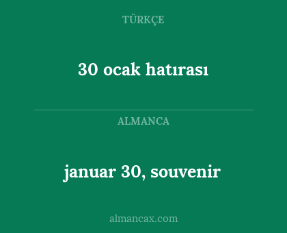 30 ocak hatırası - januar 30, souvenir