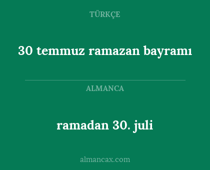 ramadan 30. juli - 30 temmuz ramazan bayramı