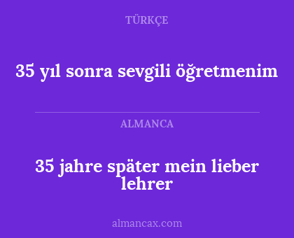 35 jahre später mein lieber lehrer - 35 yıl sonra sevgili öğretmenim