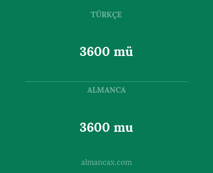 3600 mü - 3600 mu