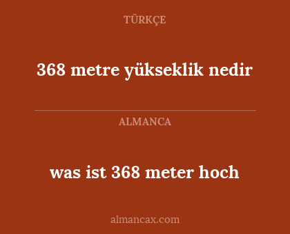 was ist 368 meter hoch - 368 metre yükseklik nedir