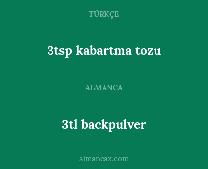 3tl backpulver - 3tsp kabartma tozu