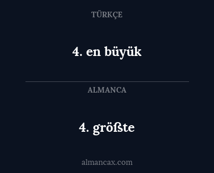 4. en büyük - 4. größte