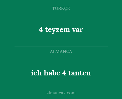ich habe 4 tanten - 4 teyzem var