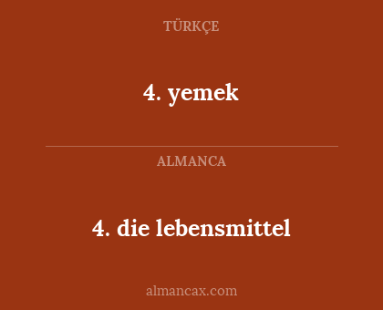 4. yemek - 4. die lebensmittel
