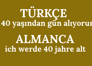 40+ya%C5%9F%C4%B1ndan+g%C3%BCn+al%C4%B1yorum-ich+werde+40+jahre+alt.png