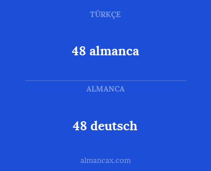 48 deutsch - 48 almanca