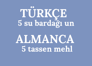 5+su+barda%C4%9F%C4%B1+un-5+tassen+mehl.png