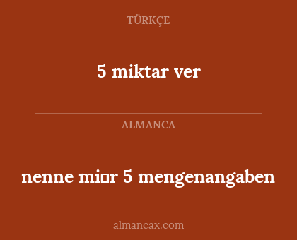5 miktar ver - nenne mi̇r 5 mengenangaben