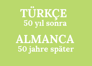 50+y%C4%B1l+sonra-50+jahre+sp%C3%A4ter.png