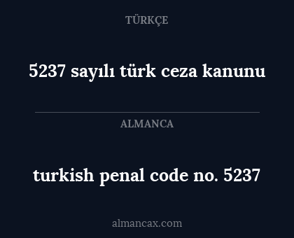 5237 sayılı türk ceza kanunu - turkish penal code no. 5237