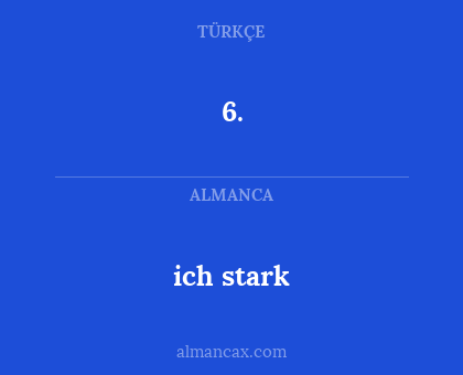 ich stark - 6.