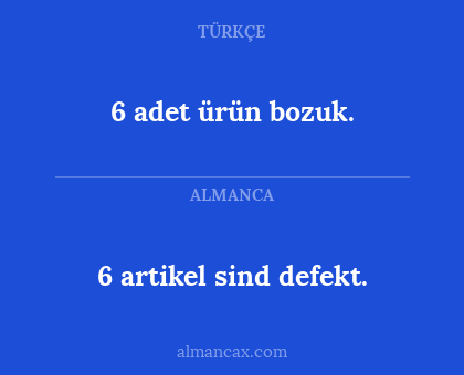 6 artikel sind defekt. - 6 adet ürün bozuk.