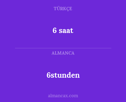 6 saat - 6stunden
