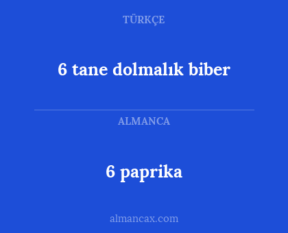 6 tane dolmalık biber - 6 paprika