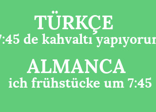 7%3A45+de+kahvalt%C4%B1+yap%C4%B1yorum-ich+fr%C3%BChst%C3%BCcke+um+7%3A45.png