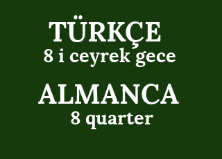 8+i+ceyrek+gece-8+quarter-nacht.png