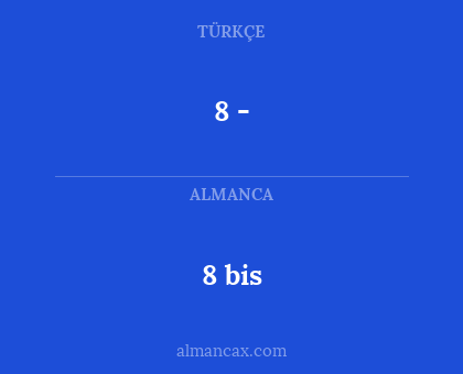 8 - - 8 bis