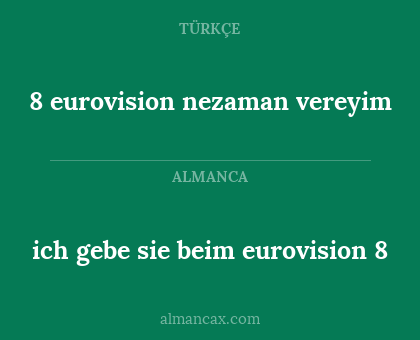 8 eurovision nezaman vereyim - ich gebe sie beim eurovision 8