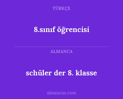 8.sınıf öğrencisi - schüler der 8. klasse