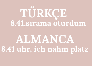 8.41%2Cs%C4%B1rama+oturdum-8.41+uhr%2C+ich+nahm+platz.png