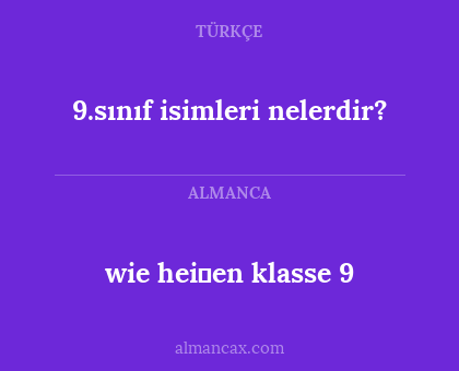 9.sınıf isimleri nelerdir? - wie heiβen klasse 9