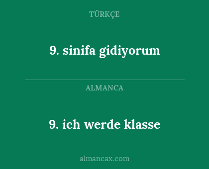 9. ich werde klasse - 9. sinifa gidiyorum