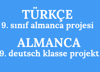 9.+s%C4%B1n%C4%B1f+almanca+projesi-9.+deutsch+klasse+projekt.png