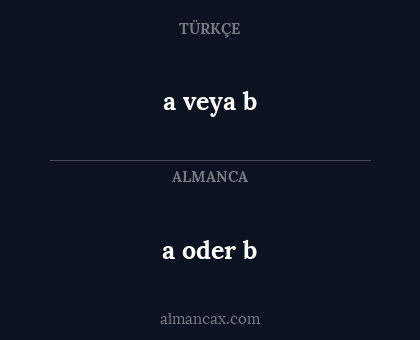 a oder b - a veya b