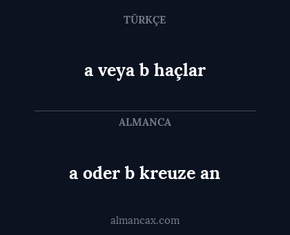a oder b kreuze an - a veya b haçlar