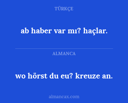 wo hörst du eu? kreuze an. - ab haber var mı? haçlar.