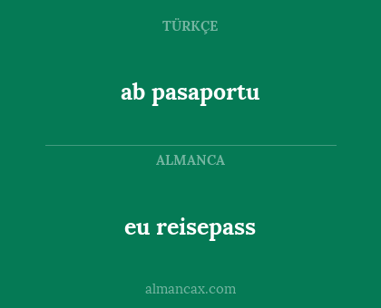ab pasaportu - eu reisepass